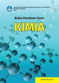 Image of Buku Panduan Guru : Kimia untuk Kelas XII