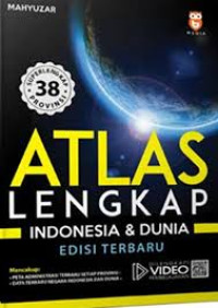 Image of Atlas Lengkap Indonesia & Dunia Edisi Terbaru 38 Provinsi