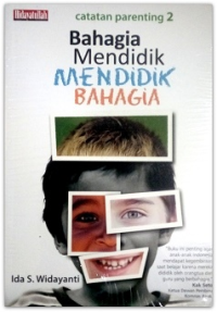 Image of Bahagia Mendidik Mendidik Bahagia