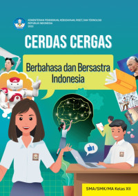 Image of Cerdas Cergas Berbahasa dan Bersastra Indonesia Kelas XII