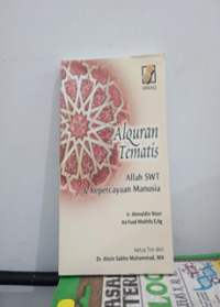 Image of AlQuran tematis : Allah SWT & kepercayaan manusia