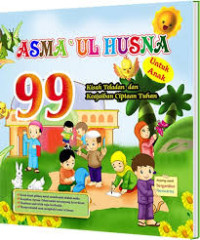 Image of Asma'ul Husna 99 Kisah Teladan dan Keajaiban