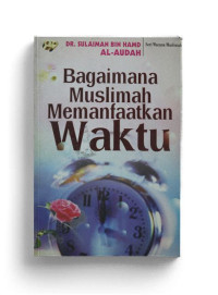 Image of Bagaimana muslimah memanfaatkan waktu