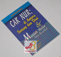 Image of Cak Nur : Di Antara Sarong Dan Dasi