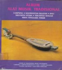 Image of Album Alat Musik Tradisional : lampung, kalimantan selatan, bali...
