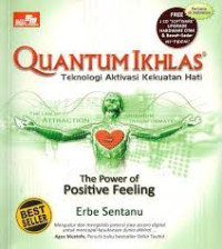 Image of Quantum Ikhlas : Teknologi Aktivasi Kekuatan Hati