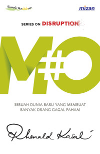Image of MO : sebuah dunia baru yang membuat . . .